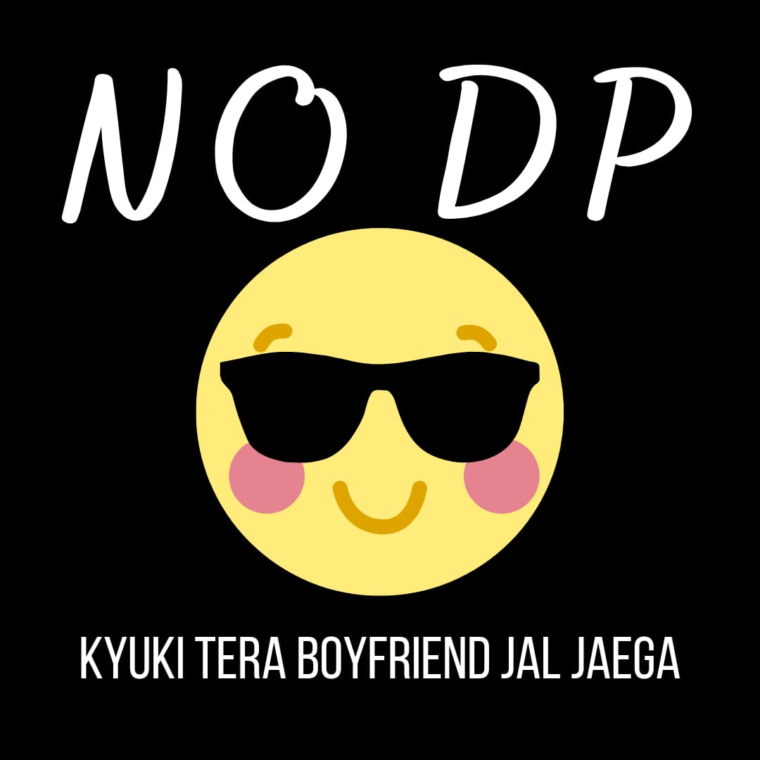 Teri BF Jal Jaega Whatsapp Instagram Profile PIcture